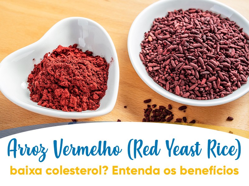 Arroz Vermelho Fermentado baixa colesterol? Entenda os benefícios!